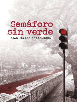 cover image of Semáforo sin verde